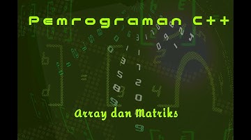 #9 Program c++ Matriks dari Array 1D dan 2D