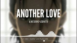 Tom Odell - Another Love (Audio Edit)