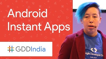 Building an Android Instant App (GDD India 