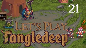 SB Plays Tangledeep 21 - Higher And Higher