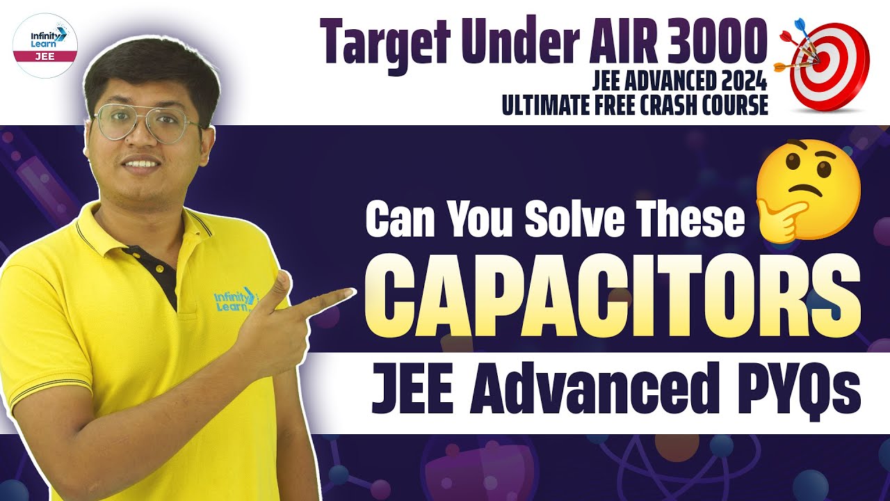 Capacitors 🤔Can You Solve These ?? JEE Advanced PYQs JEE2024