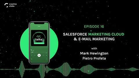 Episode 16 - Salesforce Marketing Cloud & E-Mail Marketing