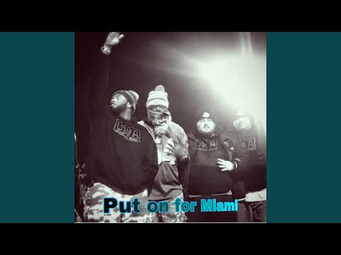 YouTube पर Put on for Miami (feat. The Honorable SoLo D) देखें