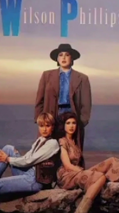 Wilson Phillips - Hold On