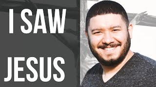I Saw Jesus Christ! | The Testimony of Chris Garcia