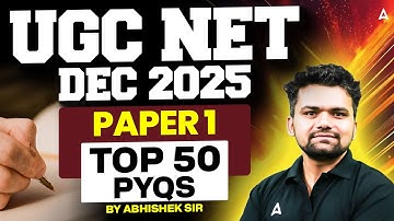 UGC NET Paper 1 | UGC NET Paper 1 TOP 50 PYQs | UGC NET Paper 1 Previous Year Questions Abhishek Sir