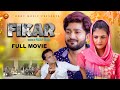  fikar  full movie  pratap dhama  monika  nourang  latest film 2022  uday music