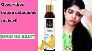 தமிழில்-Good vibes banana shampoo review|best or worst? bindigirl