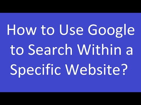 How to Use Google to Search Within a Specific Website?