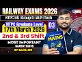 🚆 Railway Exams 2026 | NTPC 17 March 2 &amp; 3 Shift Maths Important Questions💯 | Sahil sir