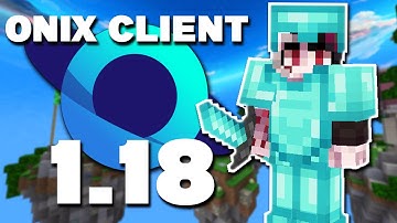 NEW Onix Client 1.18 Update (Keystrokes, CPS Counter, Item Physics)