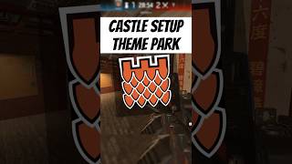 Theme Park Castle setup. #RainbowSixSiege #R6Siege #SiegeStrats