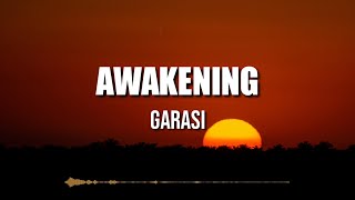 Garasi - Awakening (Lirik)