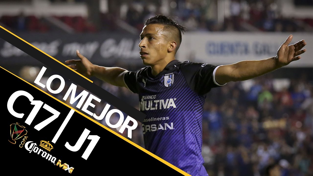 LO MEJOR - COPA Corona MX Jornada 1 C2017