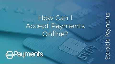 How Can I Accept Payments Online?