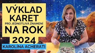 Výklad karet pro jednotlivá znamení 2024 | KAROLÍNA ACHERATI Příznaky transformace