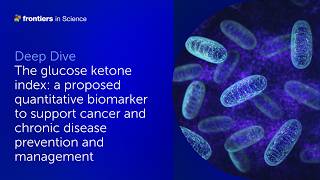 Thomas Seyfried and colleagues | The glucose ketone index: a proposed quantitative biomarker