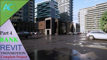 Bank | Part 4 | Complete Step By Step Project | Revit and Twinmotion Tutorial