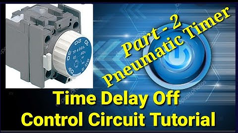 Pneumatic timer Part 2, TIME DELAY OFF control circuit tutorial. #Pinoyteknisyan