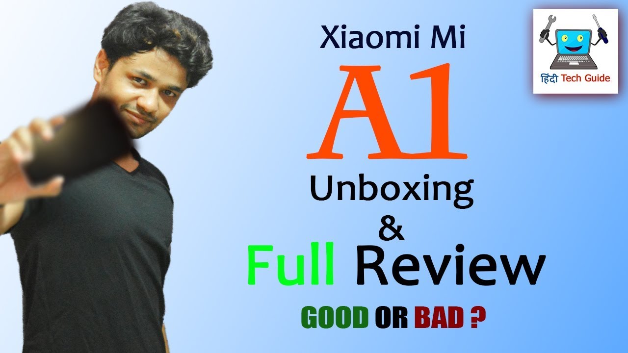 MI A1 review | xiaomi mi a1 unboxing | Mi A1 Pros & Cons