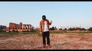 Bad Intentions (Official Music Video)