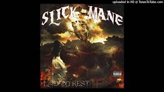 Slickmane - Left Em Dead [Remastered]