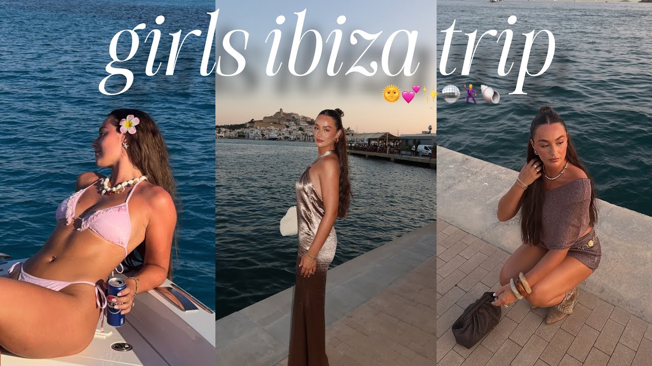 a girls trip to IBIZA 🐚✨🕺🪩 | calvin harris at ushuaia, hi ibiza, boat days & more ! ✨