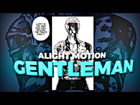 Gentleman - PSY👑 | Preset Alight Motion | #presetalightmotion #alightmotion #anime #zoro #onepiece