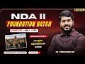 Most Wanted NDA Batch is Here 🚀 | NDA II Foundation Batch | Wait is Over Warriors 🇮🇳