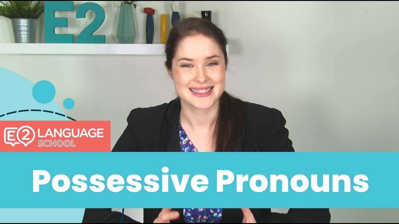 english course in manila English Grammar: How to use Possessive Pronouns
