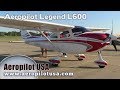 Legend L 600 LSA, L600 Light Sport Aircraft from Aeropilot USA Aircraft Review.