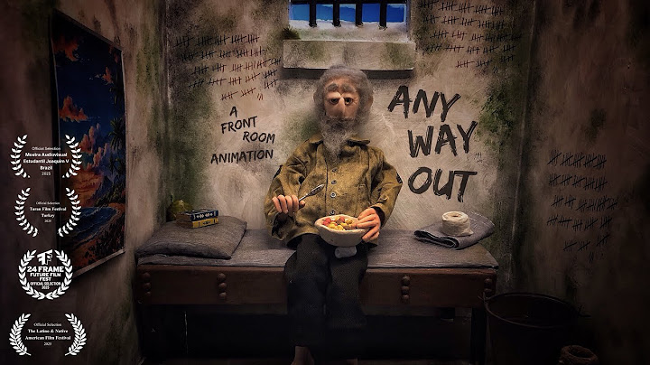ANY WAY OUT…stop motion movie.