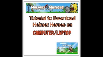 How to Download Helmet Heroes Original on Computer or Laptop