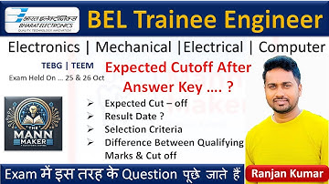 BEL Trainee Engineer 2025 Cut Off | TEBG & TEEM Result Date |Selection Criteria for EC, EE, CS,ME