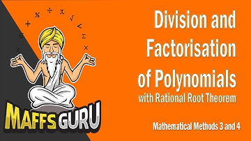 Division and Factorisation of Polynomials with Rational Root Theorem | Methods 3 and 4 | MaffsGuru
