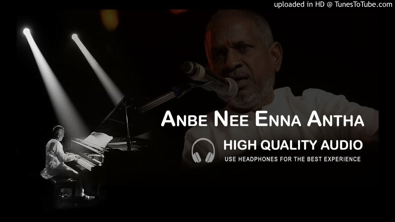 Anbe Nee Enna Antha High Quality Audio Song  Ilayaraja