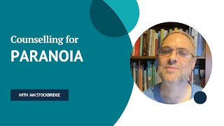 Paranoia | How can counselling help?