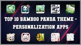 Top 10 Bamboo Panda Theme Android Apps screenshot 1