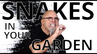 Snakes in Your Garden, By Shane W Roessiger