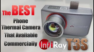 InfiRay T3S The Best Thermal Camera Available For Android. Introduction, Review, Test.