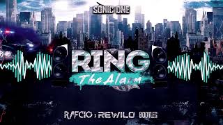 Sonic One - Ring the Alarm (RafCio x Rewilo Bootleg) 2022 + DOWNLOAD