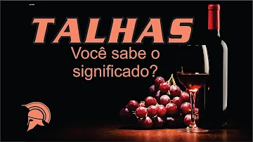 O que era talhas?