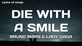 Bruno Mars \u0026 Lady Gaga Die with a smile 1 Hour + Lyrics