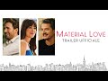 Material Love - Dal 4 settembre al cinema - Trailer Ufficiale