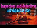 Inspectors and detectives in rd wingfield