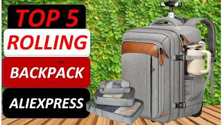 Top 5 Best Rolling Backpack in 2026 on AliExpress