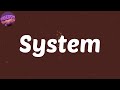 (Lyrics) System - Dave