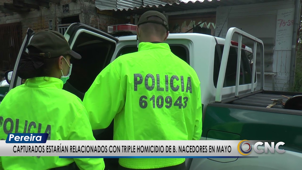 CAEN MIEMBROS DE BANDA DE MICROTRAFICO EN BARRIO NACEDEROS DE PEREIRA