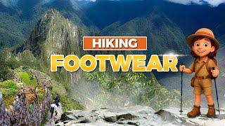 BEST SHOES FOR THE INCA TRAIL: WHAT YOU REALLY NEED TO KNOW