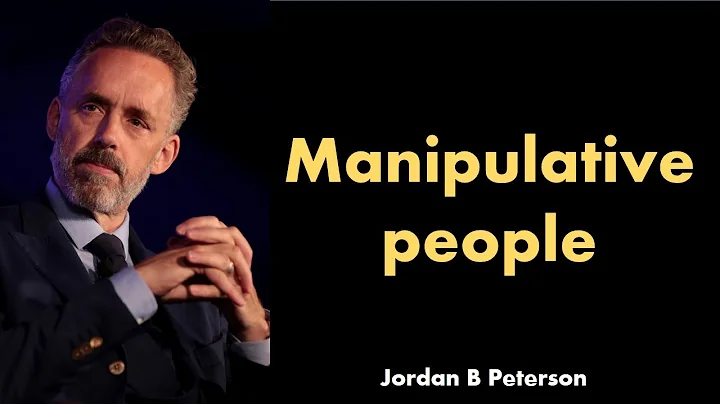 Manipulative people | Jordan Peterson - DayDayNews